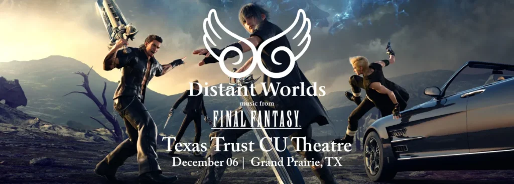 Distant Worlds at Texas Trust CU Theatre at Grand Prairie