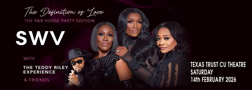 SWV at Texas Trust CU Theatre on Saturday 14th February 2026 at Texas Trust CU Theatre at Grand Prairie