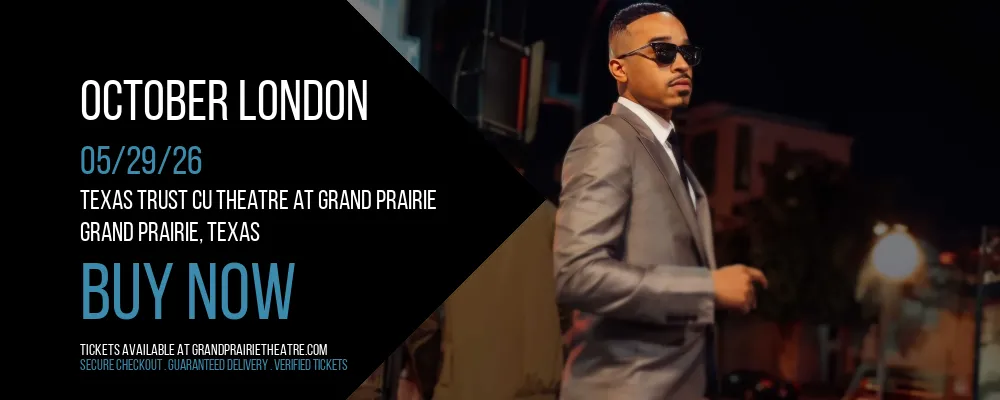 October London at Texas Trust CU Theatre at Grand Prairie