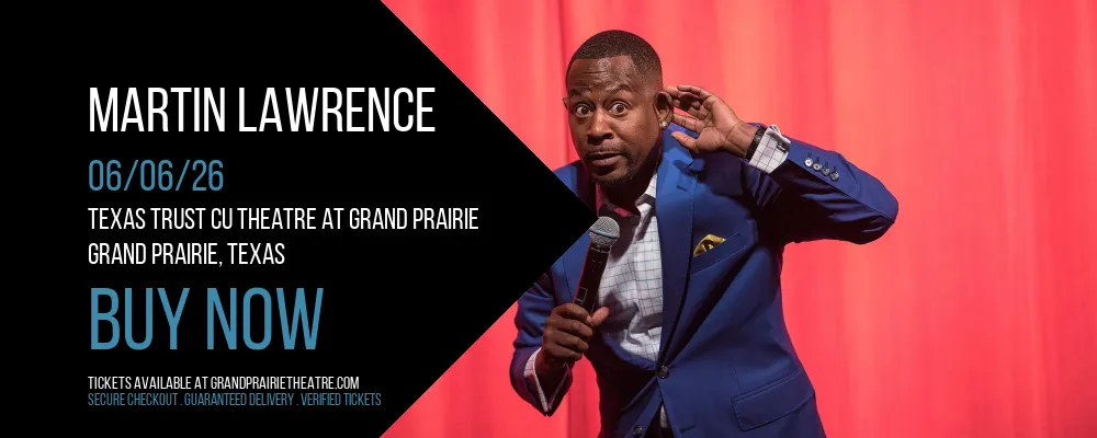 Martin Lawrence at Texas Trust CU Theatre at Grand Prairie