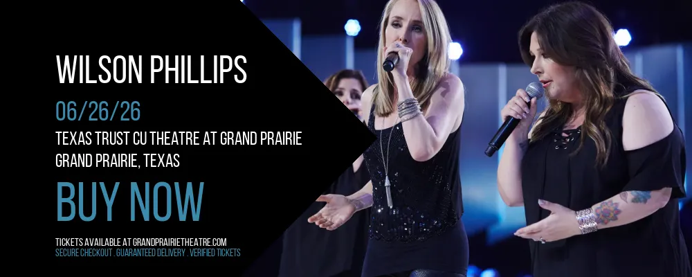 Wilson Phillips at Texas Trust CU Theatre at Grand Prairie