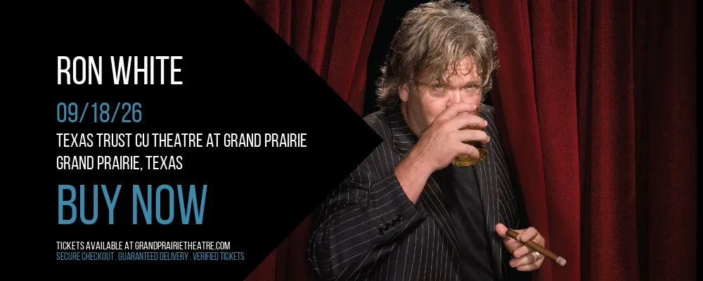 Ron White at Texas Trust CU Theatre at Grand Prairie
