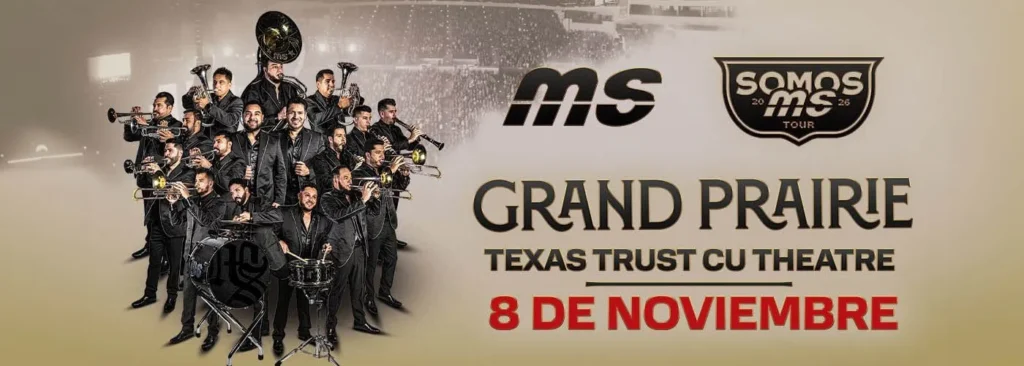 Banda MS at Texas Trust CU Theatre at Grand Prairie