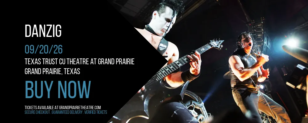 Danzig at Texas Trust CU Theatre at Grand Prairie