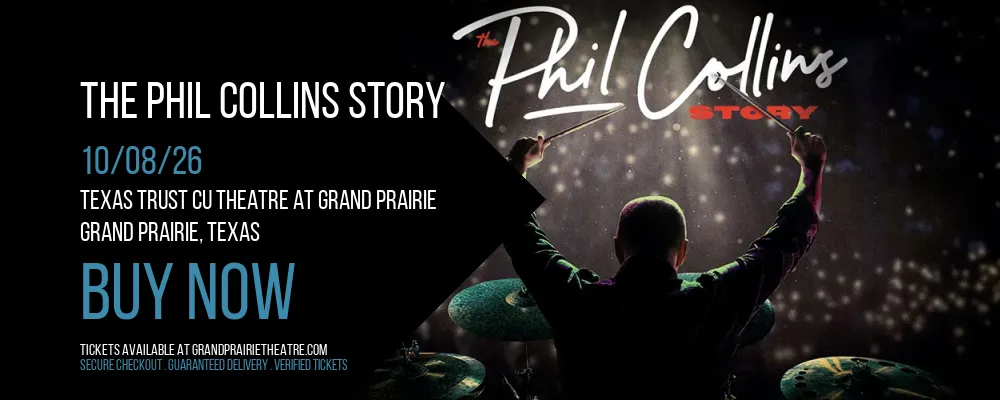 The Phil Collins Story at Texas Trust CU Theatre at Grand Prairie